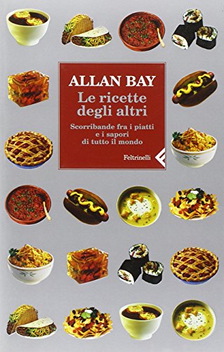 Stock image for Le Ricette Degli Altri for sale by The Book Squirrel Limited