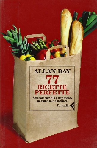 9788807490514: Settantasette ricette