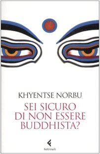 9788807490620: Sei sicuro di non essere buddhista? (Varia)