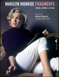 MARILYN MONROE - FRAGMENTS. PO - Monroe, Marilyn