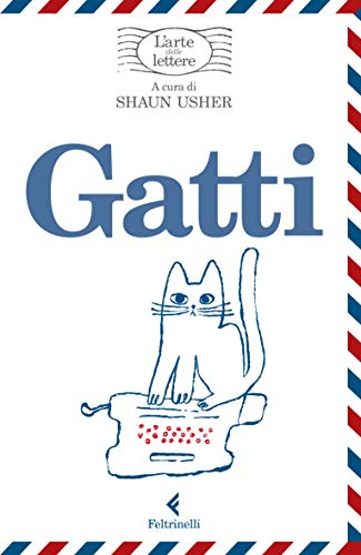 Stock image for Gatti. L'arte delle lettere for sale by medimops