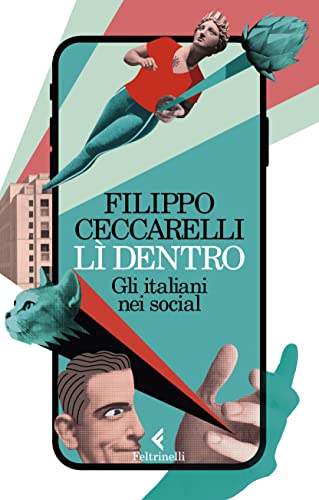 Stock image for L dentro: Gli italiani nei social for sale by libreriauniversitaria.it