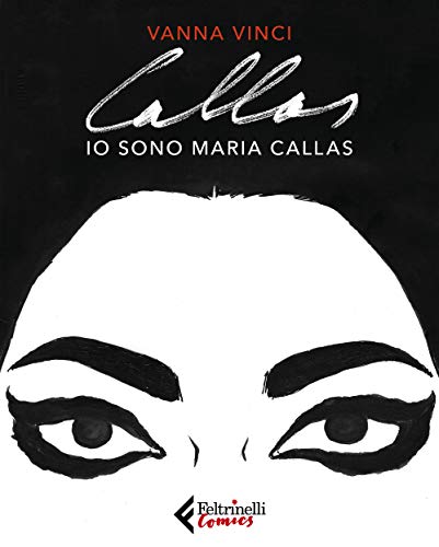 Beispielbild fr Io sono Maria Callas zum Verkauf von medimops