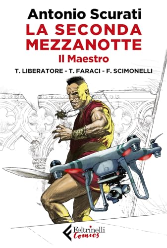Imagen de archivo de La seconda mezzanotte. Il maestro (Feltrinelli Comics) a la venta por libreriauniversitaria.it