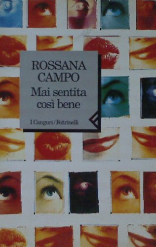 9788807700651: Mai sentita così bene (I canguri) (Italian Edition)