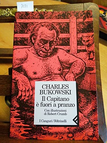 Garzanti - Gli Elefanti: Il Capitano E' Fuori a Pranzo (9788807701184) by Bukowski