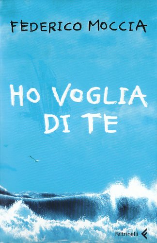 Stock image for Ho voglia di te for sale by WorldofBooks