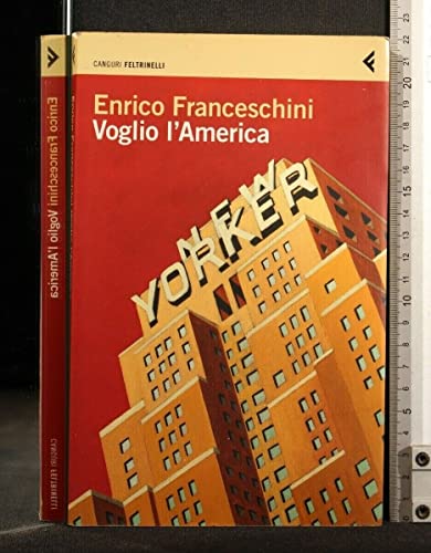 Stock image for Voglio l'America for sale by libreriauniversitaria.it