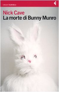 La Morte DI Bunny Munro - Cave, Nick