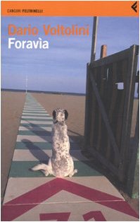 Foravia (9788807702198) by Dario Voltolini