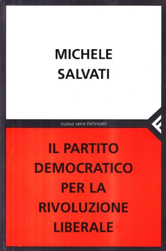 Stock image for Il Partito Democratico per la rivoluzione liberale for sale by medimops