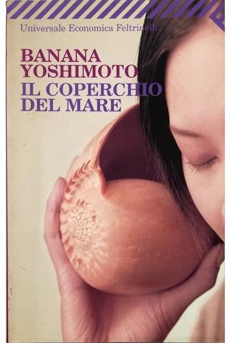 Coperchio Del Mare (9788807721199) by Banana Yoshimoto