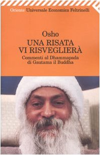 OSHO - RISATA VI RISVEGLIERA. (9788807721663) by Osho