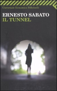 9788807721847: Il tunnel (Universale economica)