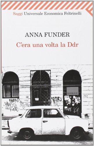 C'era una volta la DDR (9788807721953) by Anna Funder