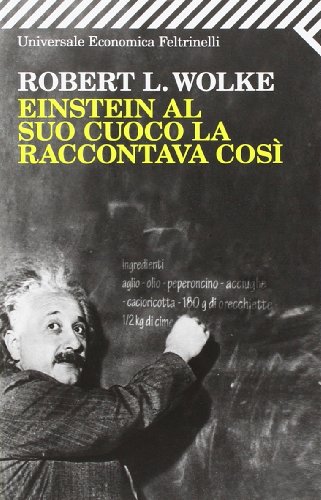 Stock image for Einstein al suo cuoco la raccontava cos for sale by medimops