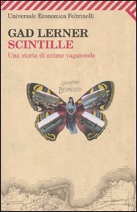 9788807722653: Scintille. Una storia di anime vagabonde (Universale economica)