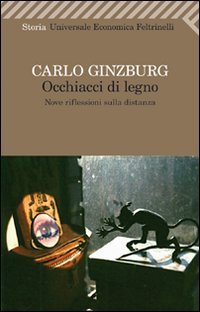 Occhiacci di legno (Italian Edition) (9788807722806) by Ginzburg, Carlo