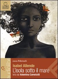 L'isola sotto il mare (9788807735066) by Allende, Isabel