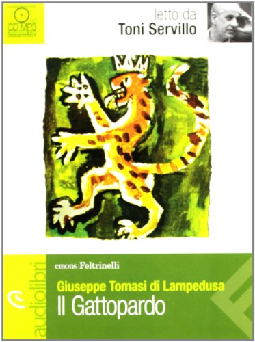 9788807735271: Il Gattopardo letto da Toni Servillo. Audiolibro. CD Audio formato MP3 (Emons/Feltrinelli)