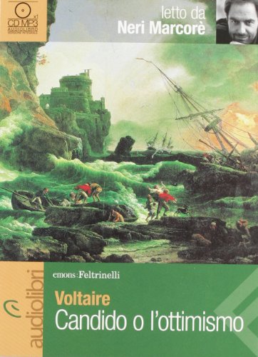 Candido o l'ottimismo letto da Neri Marcorè. Audiolibro. CD Audio formato MP3 - Voltaire