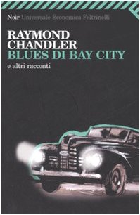 9788807807206: Blues di Bay City e altri racconti