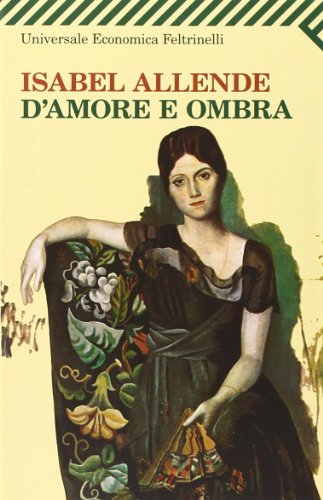 D'AMORE E OMBRA - ALLENDE ISABEL