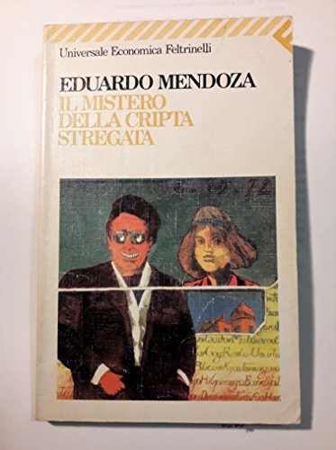 Il mistero della cripta stregata (9788807812156) by Eduardo Mendoza