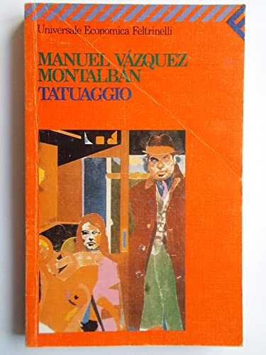 Tatuaggio - Vázquez Montalbán, Manuel