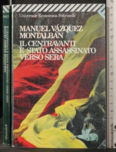 Stock image for Il centravanti  stato assassinato verso sera for sale by Libreria Oltre il Catalogo