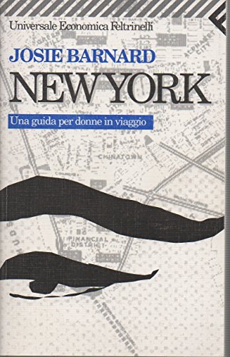 Imagen de archivo de New York. Una guida per donne in viaggio. a la venta por FIRENZELIBRI SRL