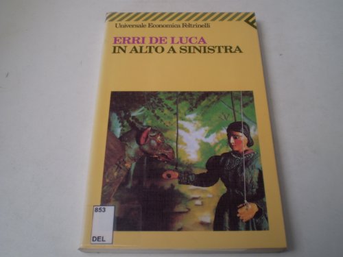 Stock image for In alto a sinistra (Universale economica Feltrinelli) (Italian Edition) for sale by ThriftBooks-Atlanta