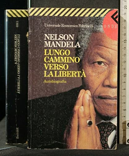 9788807813696: Lungo cammino verso la libert. Autobiografia