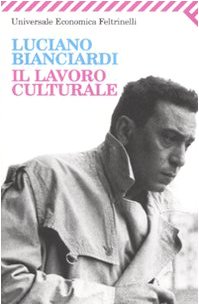 Imagen de archivo de Il Lavoro Culturale (Italian Edition) a la venta por Best and Fastest Books