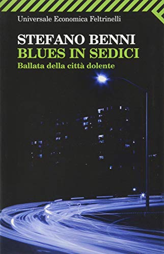 Beispielbild fr Blues in Sedici: Ballata Della Citta Dolente zum Verkauf von Ammareal