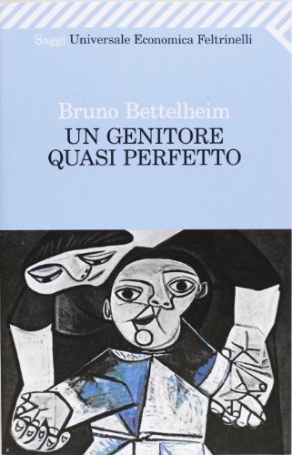 9788807814693: Un genitore quasi perfetto (Universale economica)