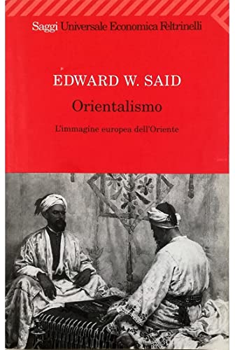 Orientalismo L'immagine Europea Dell'oriente (9788807816956) by [???]