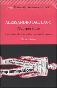 Stock image for Non-persone. L'esclusione dei migranti in una societ globale for sale by AwesomeBooks