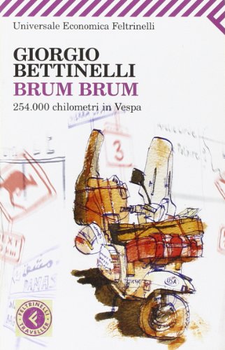 9788807818141: Brum brum. 254.000 chilometri in Vespa