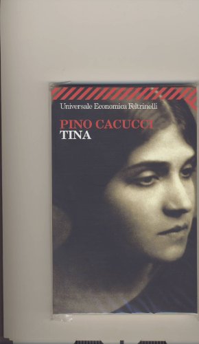 Tina. - Cacucci, Pino.