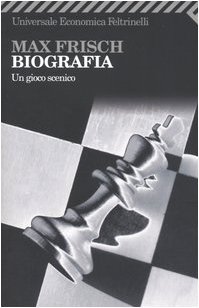 Biografia. Un gioco scenico (9788807818356) by Max Frisch