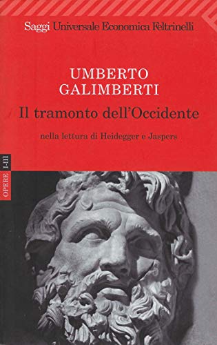 9788807818493: Il tramonto dell'Occidente nella lettura di Heidegger e Jaspers