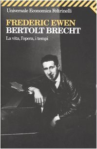 Beispielbild fr Bertold Brecht. La vita, l'opera, i tempi zum Verkauf von medimops