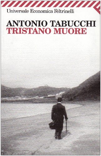 Tristano muore (Italian Edition) (9788807819162) by Antonio Tabucchi