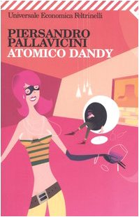 Beispielbild fr Atomico Dandy zum Verkauf von Ammareal