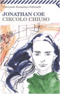 Circolo chiuso (9788807819391) by Jonathan Coe