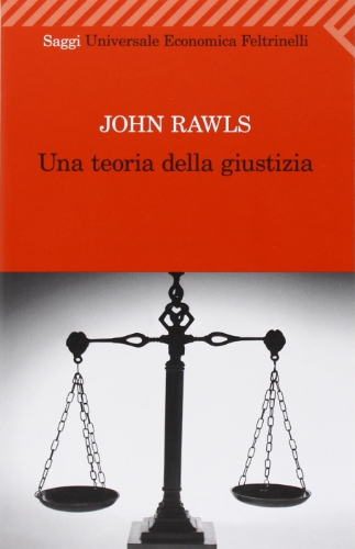 Una teoria della giustizia (Universale economica. Saggi) - Rawls, John