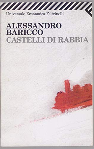 Castelli di rabbia (9788807819698) by Alessandro Baricco