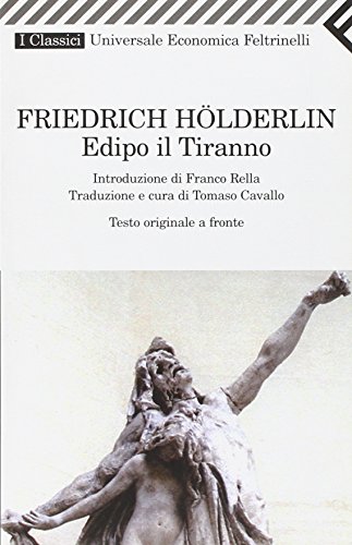 Edipo il tiranno. Testo originale a fronte (9788807820021) by HÃ¶lderlin, Friedrich