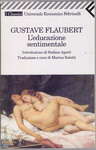 L'educazione sentimentale (Universale economica. I classici) - Flaubert, Gustave